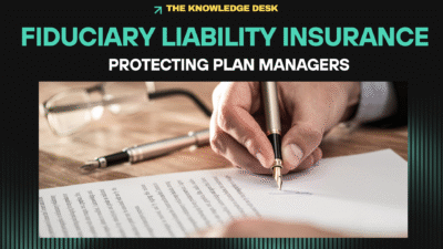 Fiduciary Liability Insurance: Protecting Plan Managers